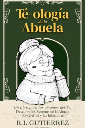 Te-ología de la Abuela de R.I. Gutiérrez