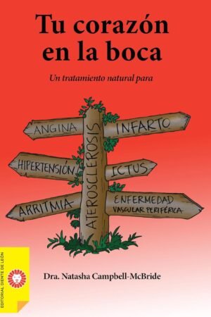 Tu corazón en la boca de Dra. Natasha Campbell-McBride