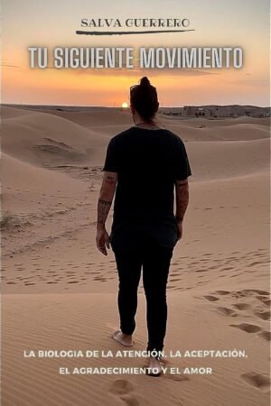 Tu siguiente movimiento de Salva Guerrero