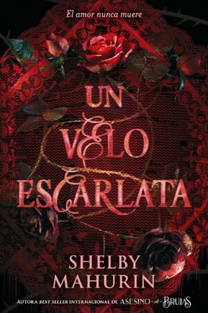 Un velo escarlata de Shelby Mahurin
