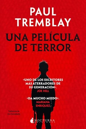 Una película de terror de Paul Tremblay