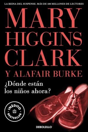 Portada del libro ¿Dónde están los niños? de Mary Higgins Clark