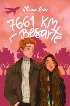 7661 km para besarte de Allena Roow