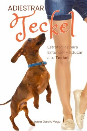 Adiestrar Teckel de Laura García Vega