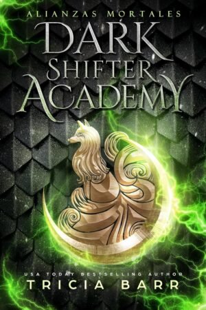 Alianzas Mortales de Tricia Barr