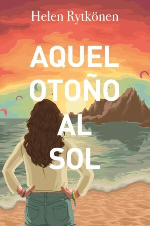 Aquel otoño al sol de Helen Rytkönen