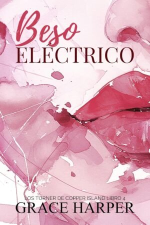 Beso Eléctrico de Grace Harper