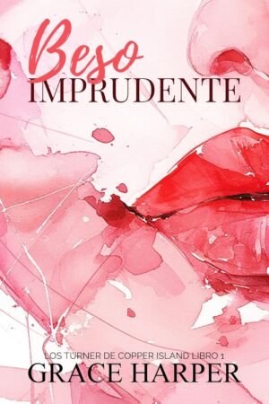 Beso Imprudente de Grace Harper