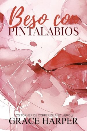 Beso con Pintalabios de Grace Harper