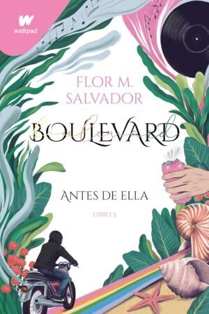 Boulevard 3. Antes de ella de Flor M. Salvador
