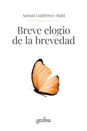 Breve elogio de la brevedad de Antoni Gutiérrez-Rubí