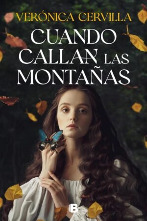 Cuando callan las montanas de Verónica Cervilla