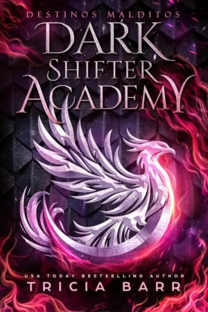 Destinos Malditos de Tricia Barr