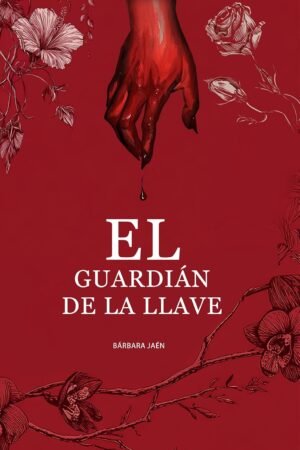 El Guardián de la llave de Bárbara Jaén