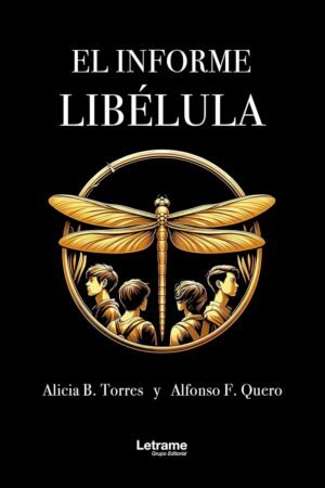 El Informe Libélula de Alicia B. Torres