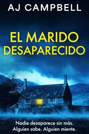 El Marido Desaparecido de AJ Campbell