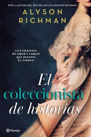 El coleccionista de historias de Alyson Richman