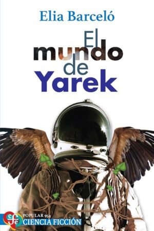 El mundo de Yarek de Elia Barceló