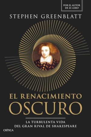 El renacimiento oscuro de Stephen Greenblatt