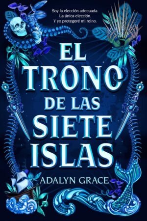 El trono de las siete islas de Adalyn Grace