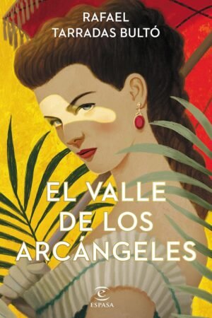 El valle de los árcangeles de Rafael Tarradas Bultó
