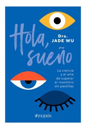 Hola, sueño de Dra. Jade Wu