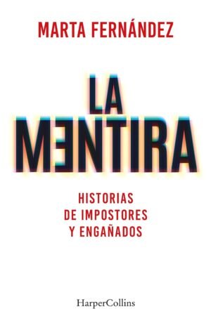 La Mentira de Marta Fernández