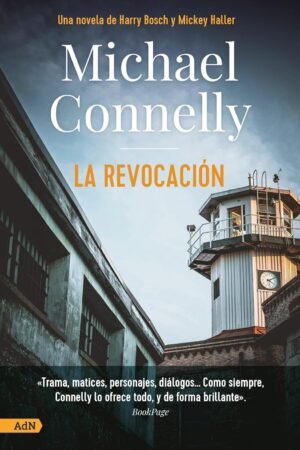 La revocación de Michael Connelly