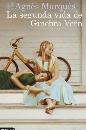La segunda vida de Ginebra Vern de Agnès Marquès