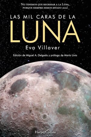 Las mil caras de la Luna de Eva Villaver