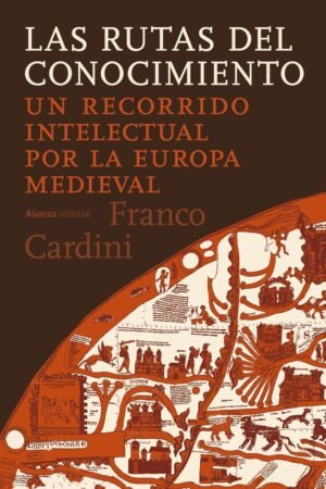 Las rutas del conocimiento de Franco Cardini