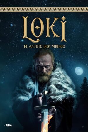 Loki. El astuto Dios vikingo de Varios Autores