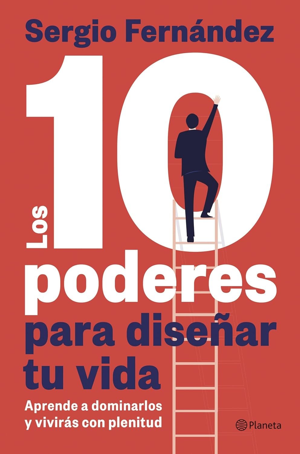 Los 10 poderes para diseñar tu vida de Sergio Fernández 1 Los 10 poderes para diseñar tu vida de Sergio Fernández