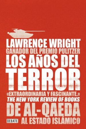 Los años del terror de Lawrence Wright