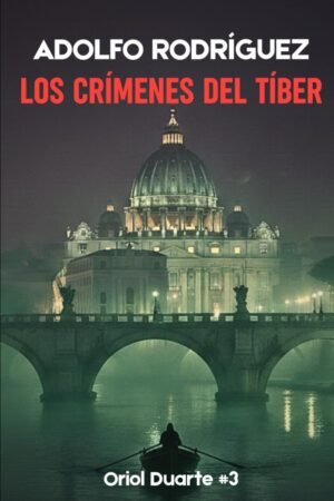 Los crímenes del Tíber de Adolfo Rodríguez Gómez