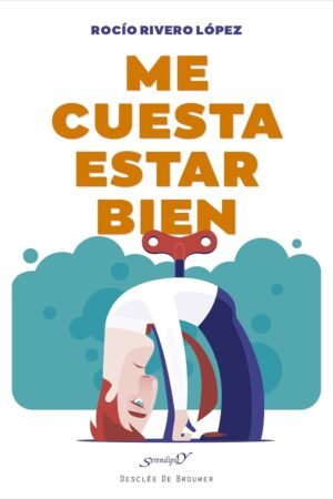 Me cuesta estar bien de Rocío Rivero López