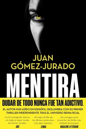 Mentira de Juan Gómez-Jurado