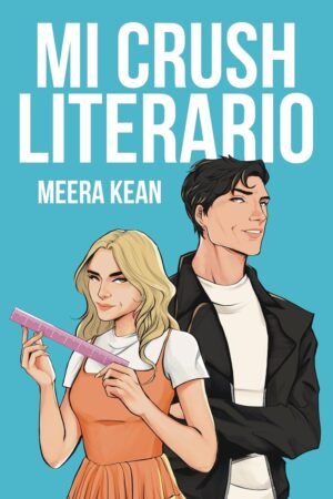 Mi crush literario de Meera Kean