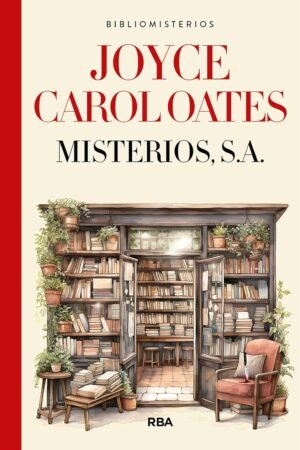 Misterios, S.A de Joyce Carol Oates