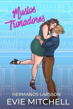 Muslos Tronadores de Evie Mitchell