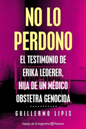 No lo perdono de Guillermo Lipis