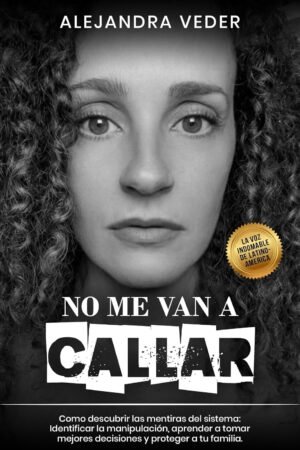No me van a Callar de Alejandra Veder