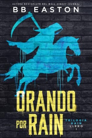 Orando por Rain de BB Easton