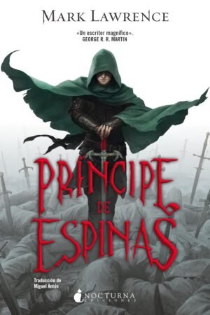 Príncipe de espinas de Mark Lawrence