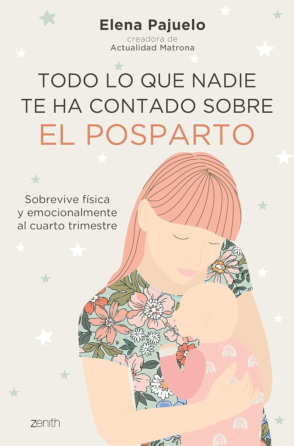 Todo lo que nadie te ha contado sobre el Postparto de Elena Pajuelo 1 Todo lo que nadie te ha contado sobre el Postparto de Elena Pajuelo