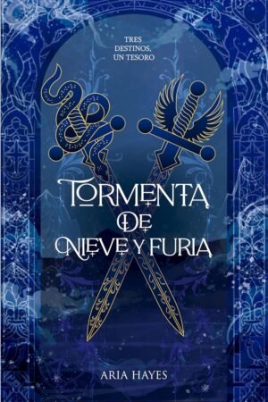 Tormenta de Nieve y Furia de Aria Hayes