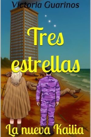 Tres estrellas. La nueva Kailia de Victoria Guarinos