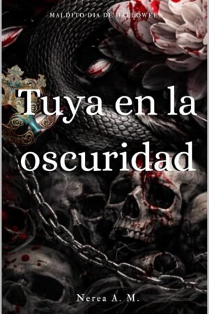 Tuya en la oscuridad de Nerea Andrés Morilla