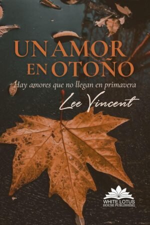 Un amor en otoño de Lee  Vincent