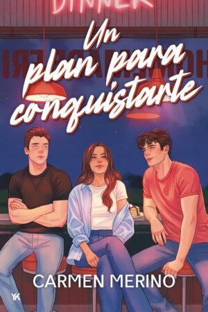 Un plan para conquistarte de Carmen Merino
